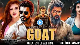 THE GOAT | Thalapathy Vijay | New Released South Hindi Dubbed Movie 2025  | South Action Movie 2024.