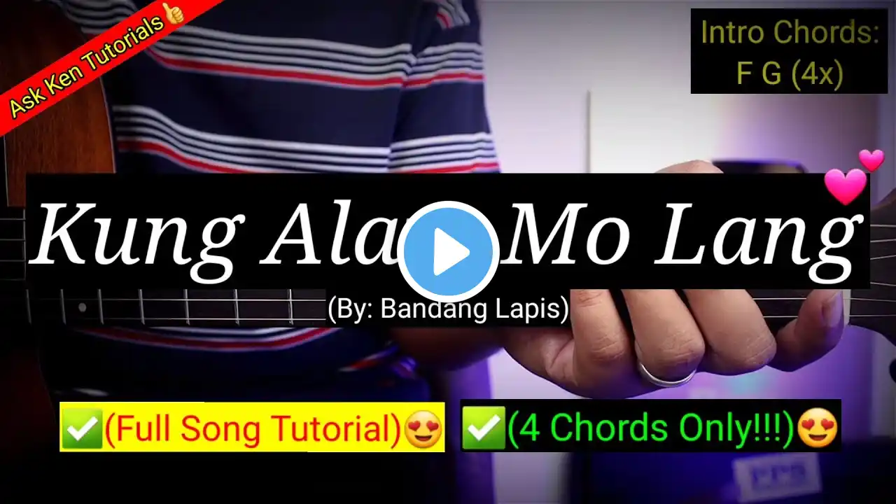 Kung Alam Mo Lang - Bandang Lapis (Easy Chords)😍 | Full Song Tutorial