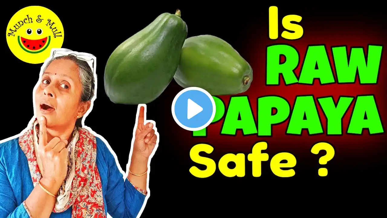 Is Green Papaya Safe | Side Effects vs Health Benefits of Green Papaya