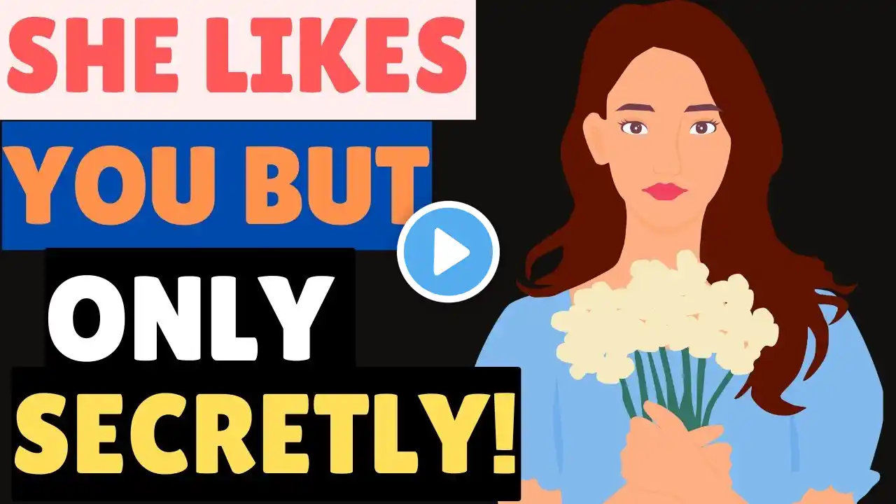 6 Signs She Secretly Likes You (But Won't Admit It!)