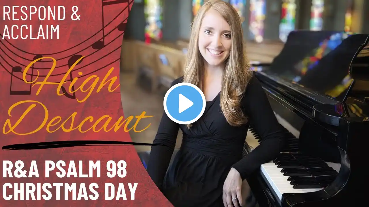 R&A Psalm 98: Christmas (High Descant)