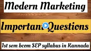 1st sem Bcom Modern Marketing important questions in kannada