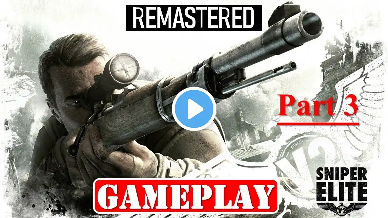 Sniper Elite V2 Remastered Gameplay || Sniper Elite V2 Remastered || Part 3 || No Commentary