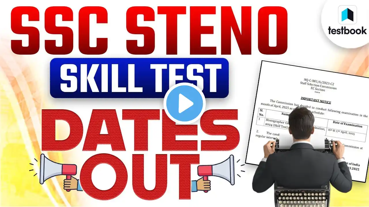 SSC STENO SKILL TEST DATE 2024 OUT | IMPACT ON CUT OFF? | SSC STENOGRAPHER 2024 LATEST UPDATE