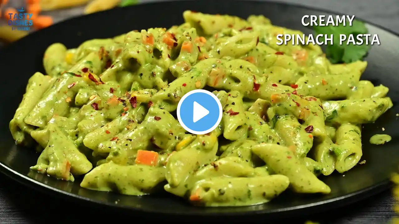 Creamy and Cheesy Spinach Pasta | Healthy Palak Pasta