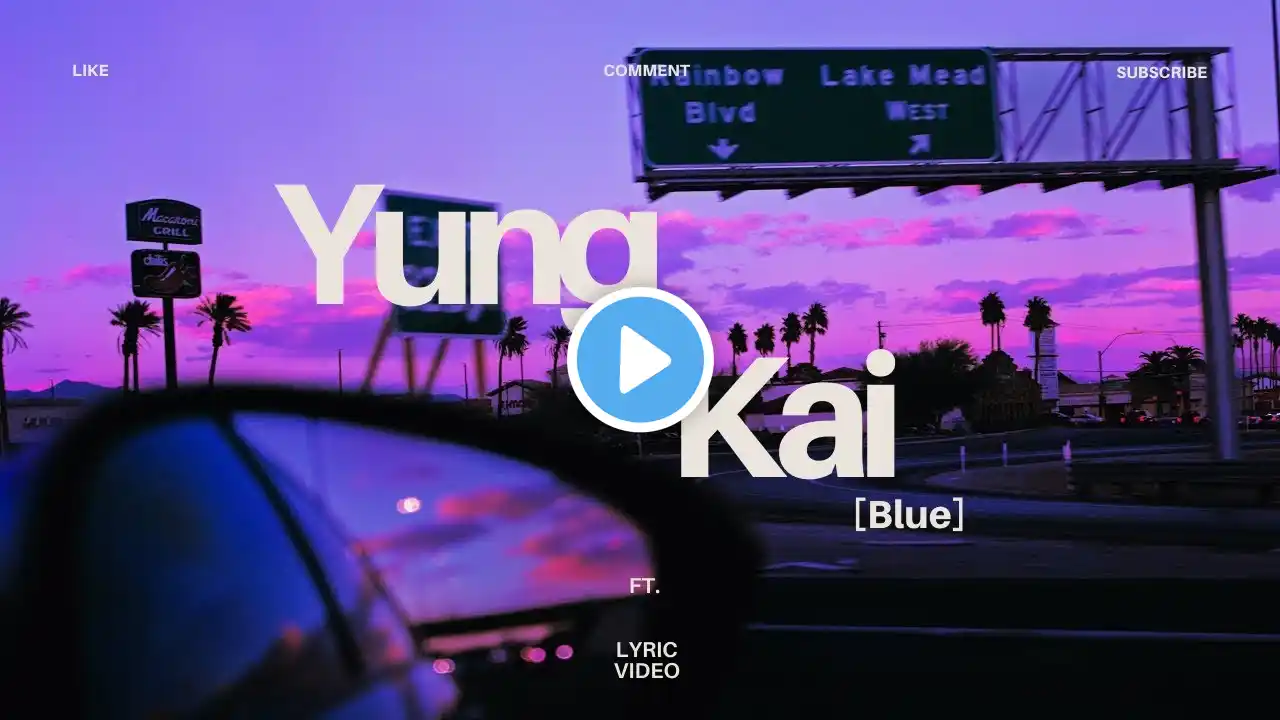 Yung Kai - blue (Lyrics)