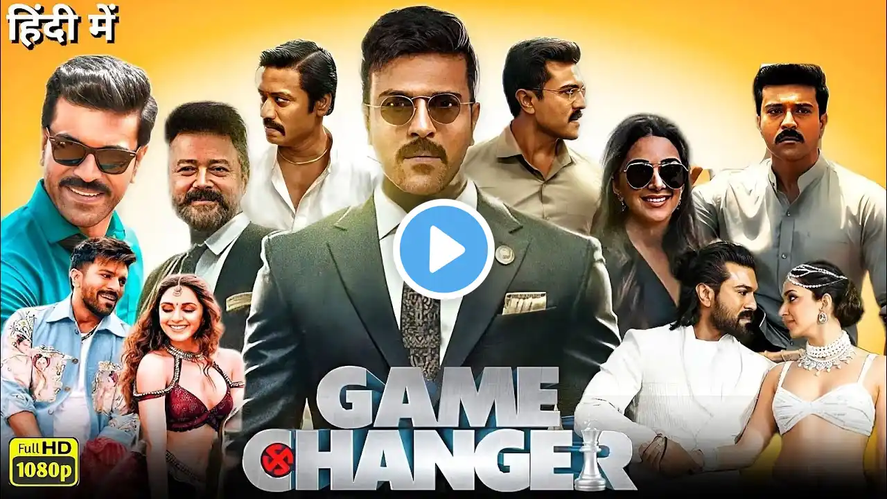 Game Changer (2025) Full HD Movie | Ram Charan | Kiara Advani | New South Movie