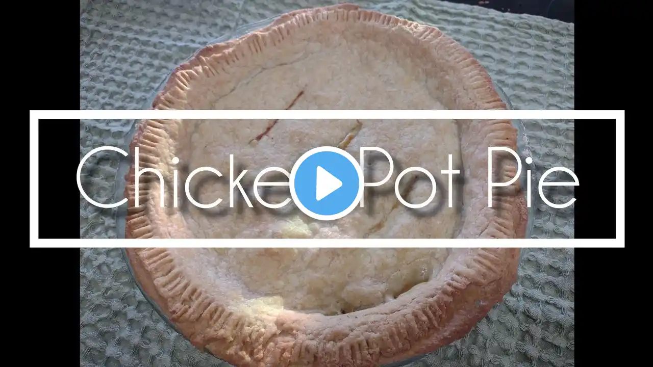 Chicken Pot Pie | Real Food Recipes