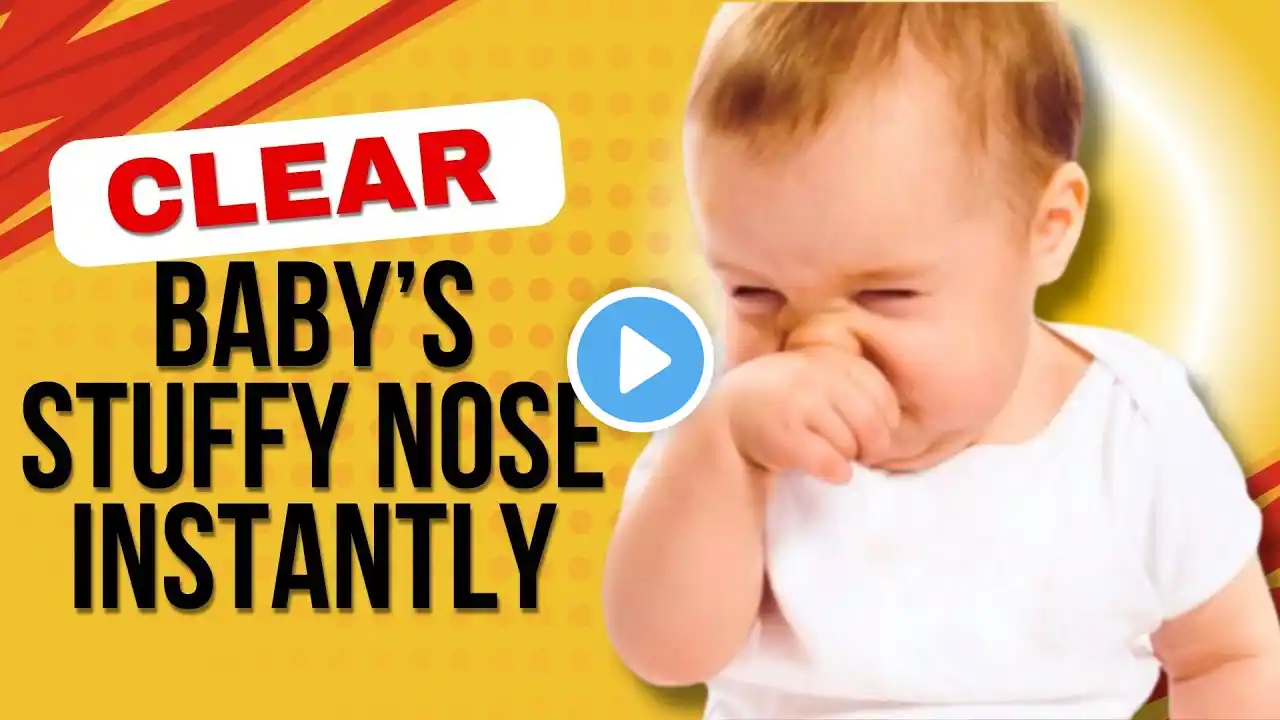 Easy Ways to Treat Your Baby's Stuffy Nose (Instant Natural Solutions)