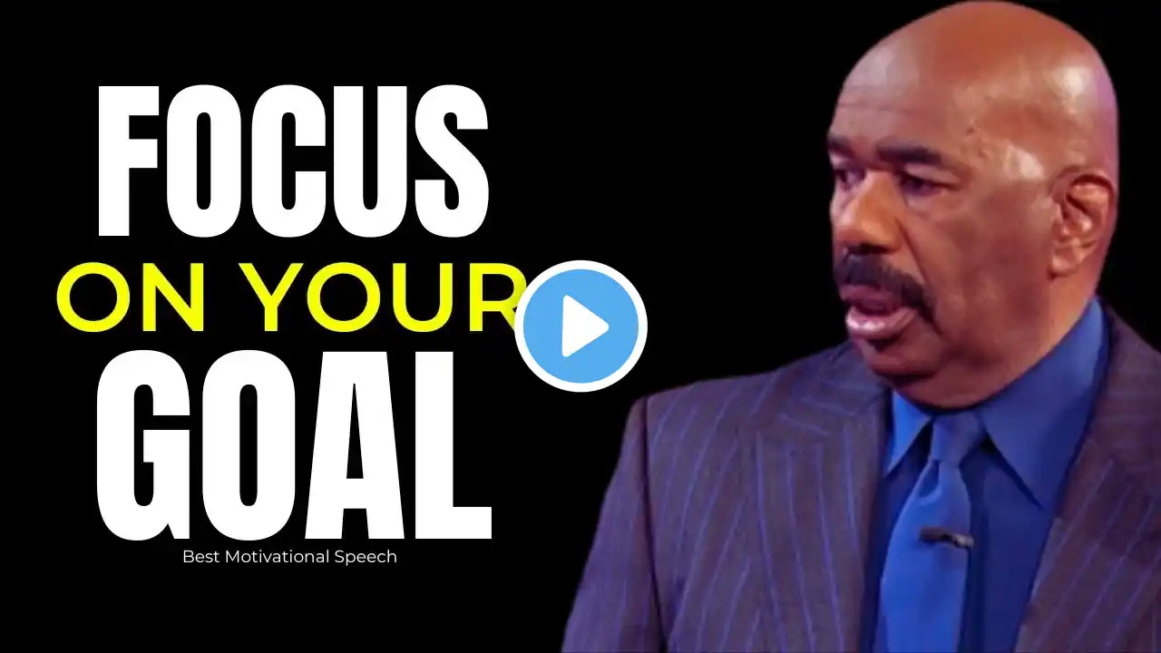 FOCUS ON YOUR GOAL   Steve Harvey, Joel Osteen, TD Jakes, Jim Rohn   Best Motivational Speech 2023