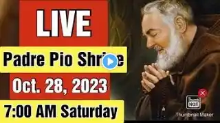 ST. PADRE PIO CHURCH LIVE TV MASS TODAY 7:00 AM OCTOBER 28, 2023 SATURDAY